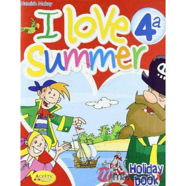I LOVE SUMMER. PER LA 4 CLASSE ELEMENTARE. CON CD AUDIO