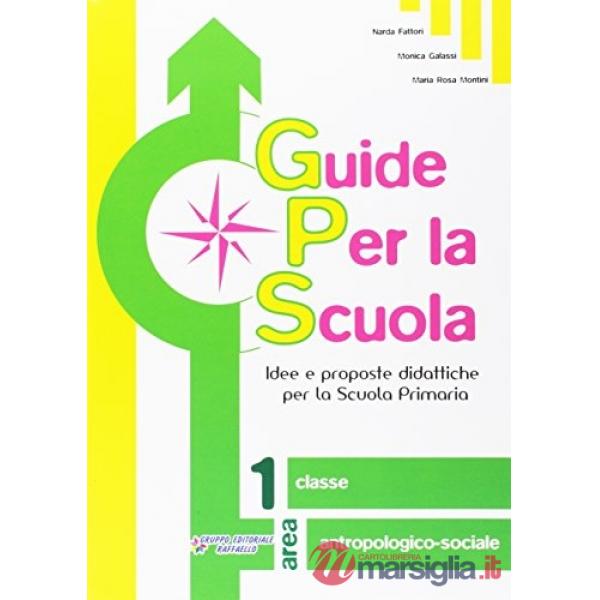GUIDE PER LA SCUOLA. CLASSE ANTROPOLOGICO-SOCIALE