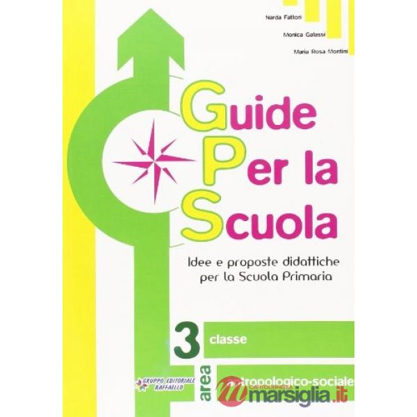 GUIDE PER LA SCUOLA. ANTROPOLOGICO-SOCIALE