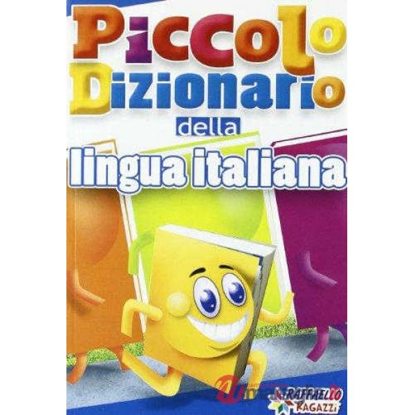 PICCOLO DIZ. DELLA LINGUA ITALIANA