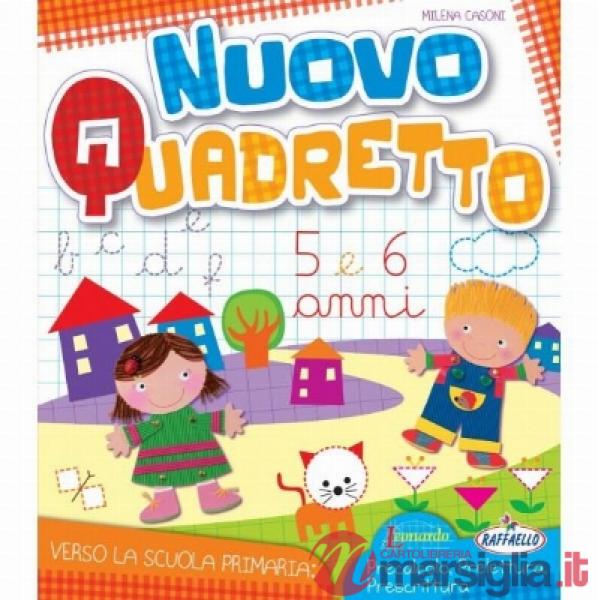 NUOVO QUADRETTO 5 E 6 ANNI. PER LA SCUOLA ELEMENTARE