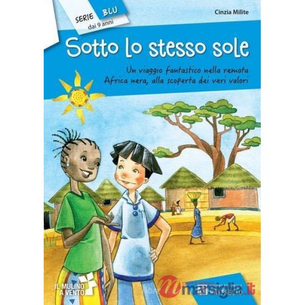 SOTTO LO STESSO SOLE