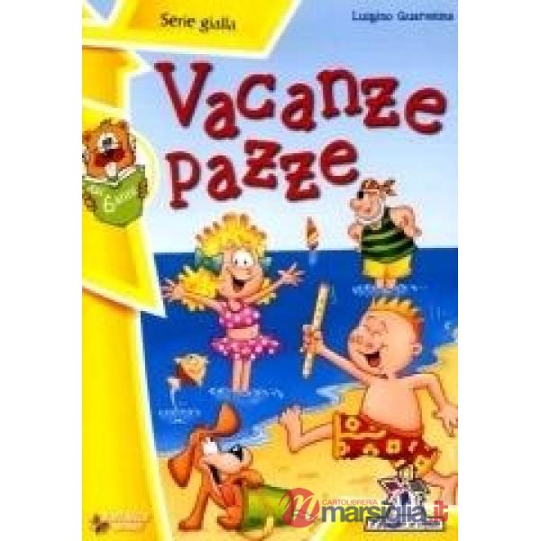 VACANZE PAZZE