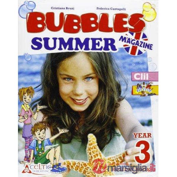 BUBBLES SUMMER MAGAZINE. 3 CD AUDIO. PER LA SCUOLA ELEMENTARE