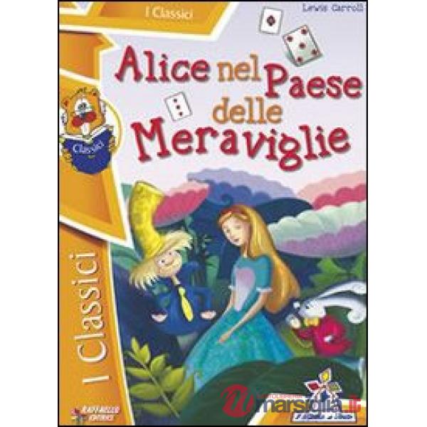 ALICE NEL PAESE DELLE MERAVIGLIE