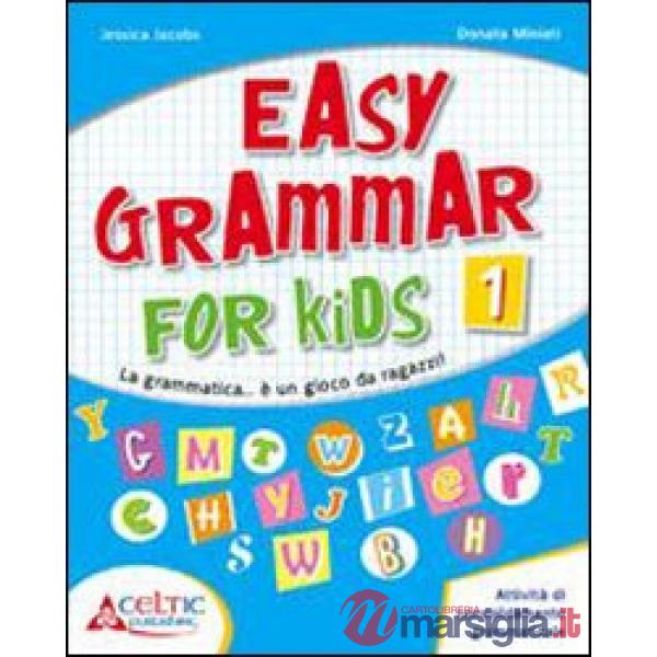 EASY GRAMMAR FOR KIDS. LEVEL 1. MATERIALI PER IL DOCENTE