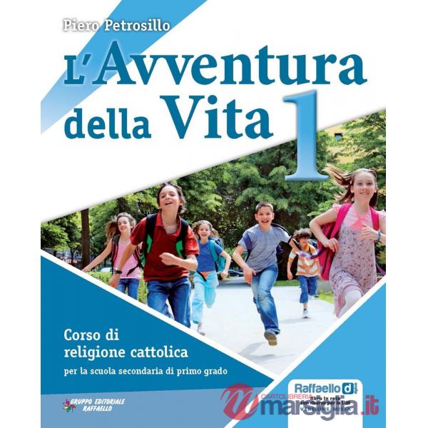 AVVENTURA DELLA VITA. PER LA SCUOLA MEDIA. CON CD-ROM. CON ESPANSIONE