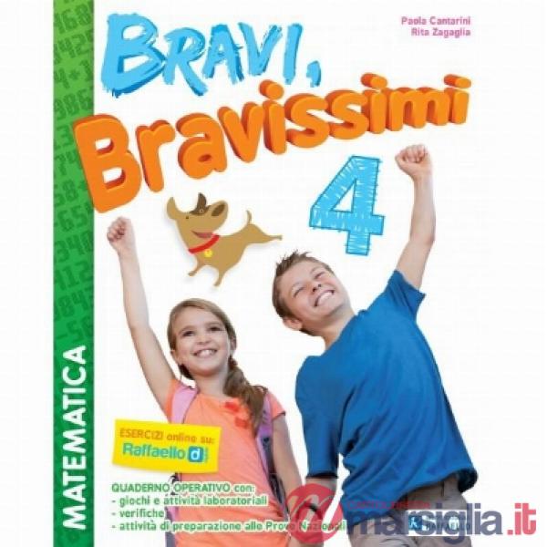 BRAVI, BRAVISSIMI. MATEMATICA. CON MATERIALI PER IL DOCENTE. PER LA SC