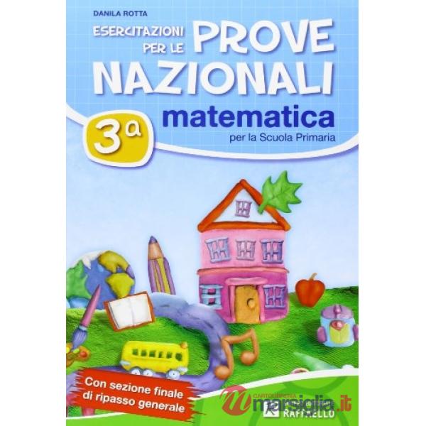 ESERCITAZIONI PER LE PROVE NAZIONALI DI MATEMATICA. PER LA 3 CLASSE E