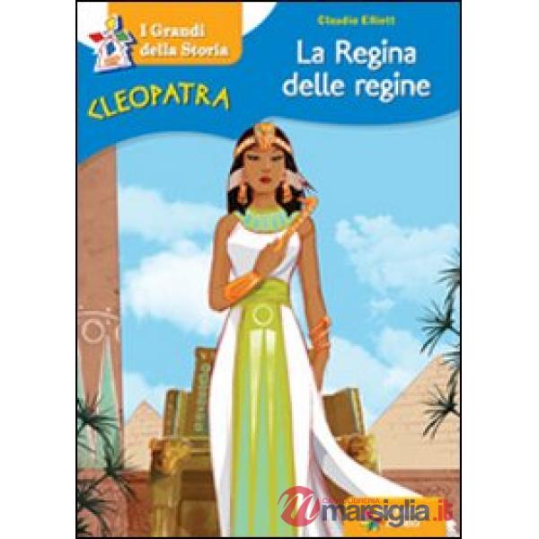 CLEOPATRA LA REGINA DELLE REGINE