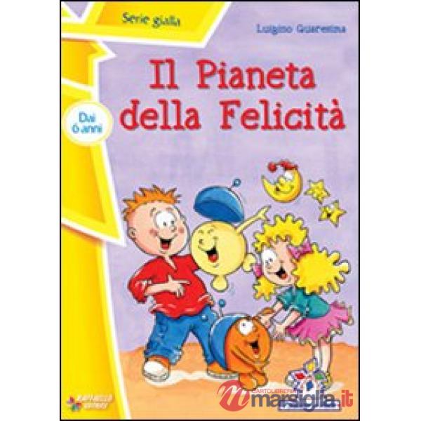 IL PIANETA DELLA FELICITA N. EDIZIONE