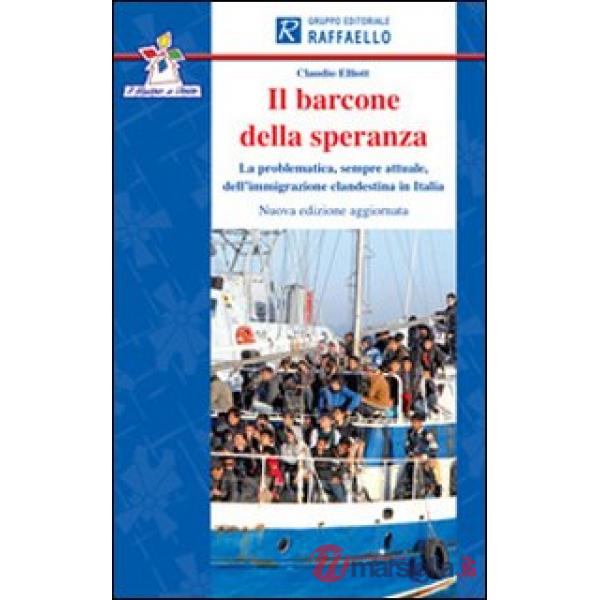 BARCONE DELLA SPERANZA. CON ESPANSIONE ONLINE (IL)