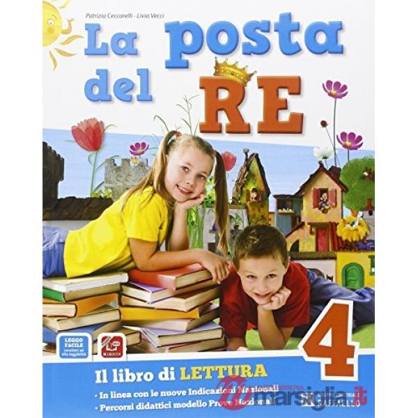 POSTA DEL RE. PER LA SCUOLA ELEMENTARE. CON E-BOOK. CON ESPANSIONE