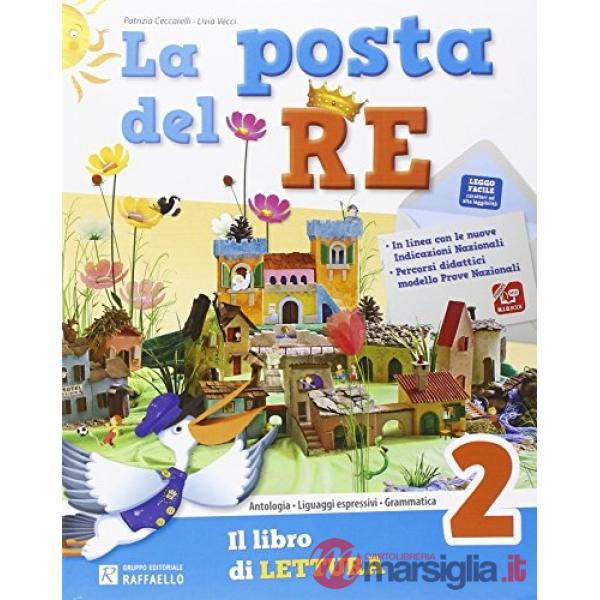 POSTA DEL RE. PER LA SCUOLA ELEMENTARE. CON E-BOOK. CON ESPANSIONE