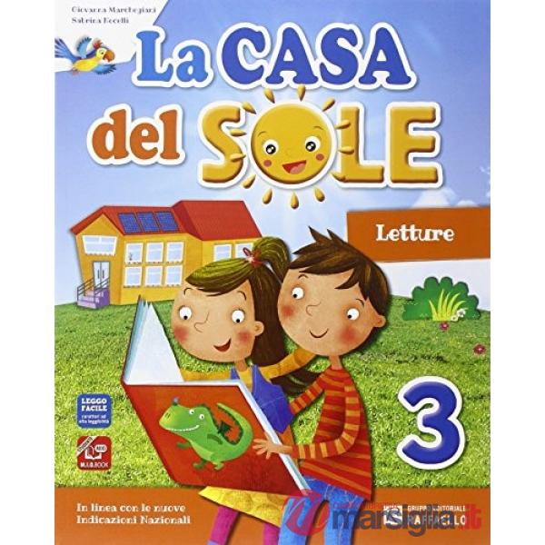 CASA DEL SOLE. PER LA SCUOLA ELEMENTARE. CON E - BOOK. CON ESPANSIONE