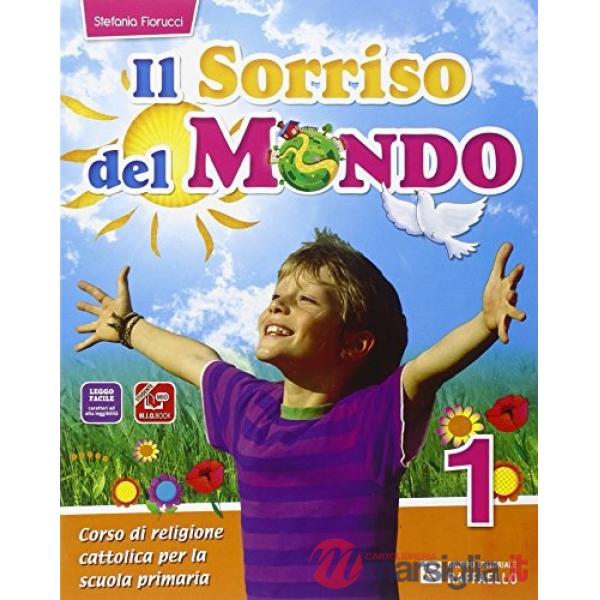 SORRISO DEL MONDO. PER LA 1, 2 E 3 CLASSE ELEMENTARE. CON E - BOOK