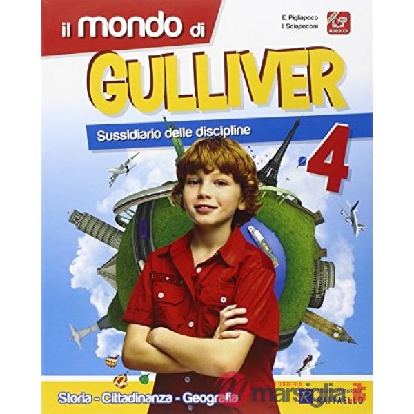 MONDO DI GULLIVER. AREA ANTROPOLOGICA. PER LA 4 CLASSE ELEMENTARE