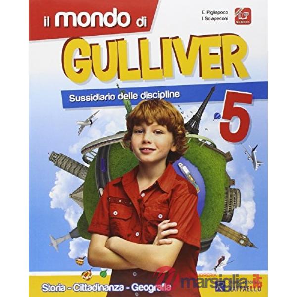 MONDO DI GULLIVER. AREA ANTROPOLOGICA. PER LA 5 CLASSE ELEMENTARE