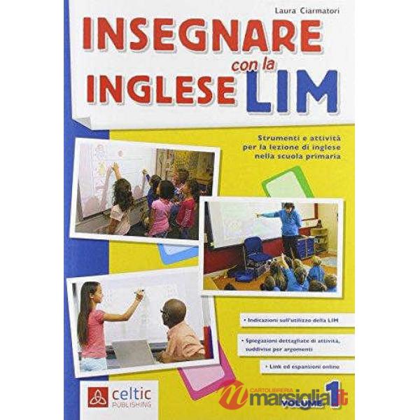 INSEGNARE INGLESE CON LA LIM VOL.1