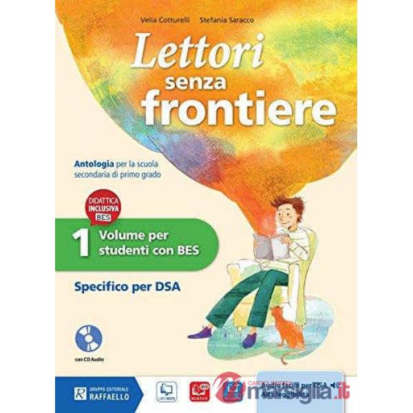 LETTORI SENZA FRONTIERE. ITALIANO. CON E-BOOK. CON ESPANSIONE ONLINE.