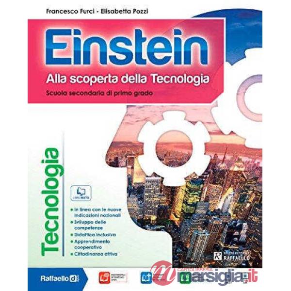 EINSTEIN TECNOLOGIA. CON DISEGNO-TAVOLE. PER LA SCUOLA MEDIA. CON E-BO