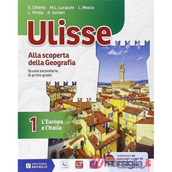 ULISSE. PER LA SCUOLA MEDIA. CON E-BOOK. CON ESPANSIONE ONLINE. VOL. 1