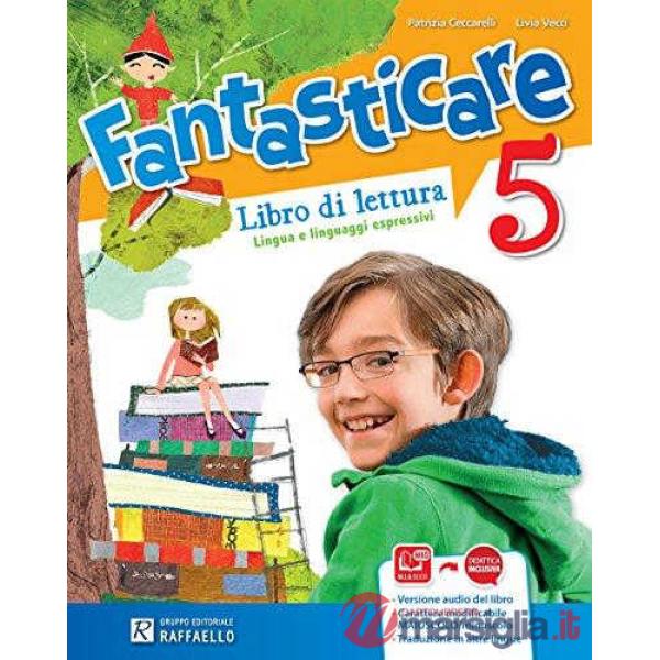 FANTASTICARE. PER LA SCUOLA ELEMENTARE. CON E-BOOK. CON ESPANSIONE ONL