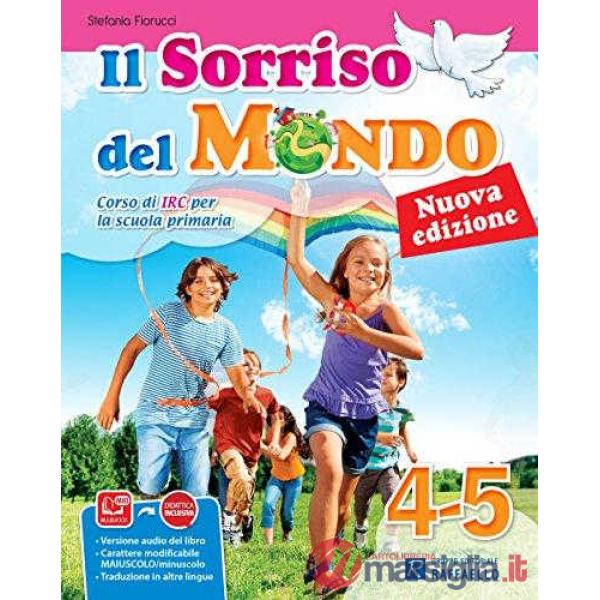 SORRISO DEL MONDO. PER LA 4 E 5 CLASSE ELEMENTARE. CON E - BOOK