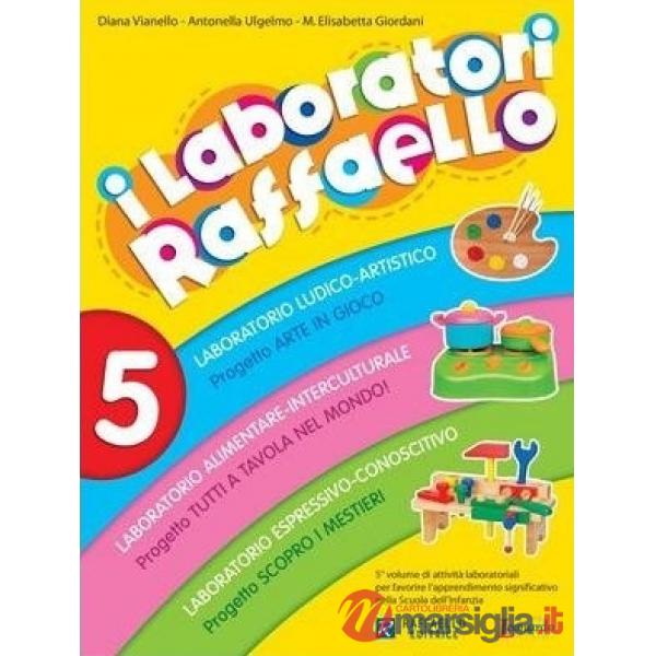 I LABORATORI RAFFAELLO 5 GUIDA