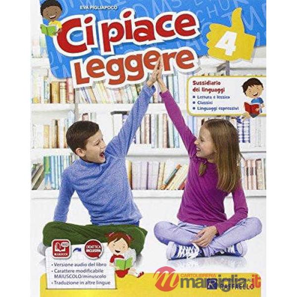 CI PIACE LEGGERE 4. PER LA SCUOLA ELEMENTARE. CON E-BOOK