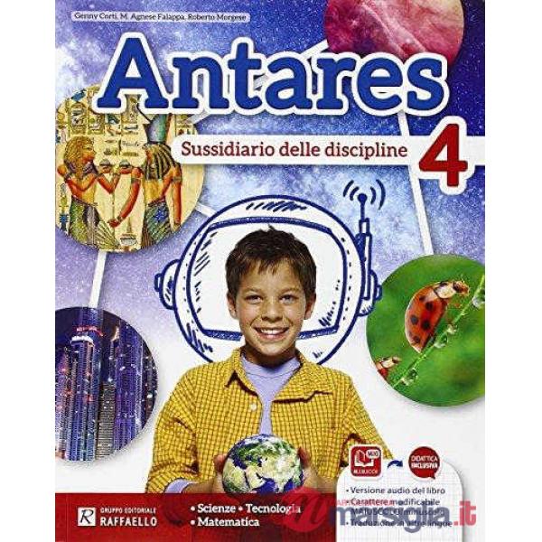 ANTARES. MATEMATICA E SCIENZE 4. PER LA SCUOLA ELEMENTARE. CON E-BOOK