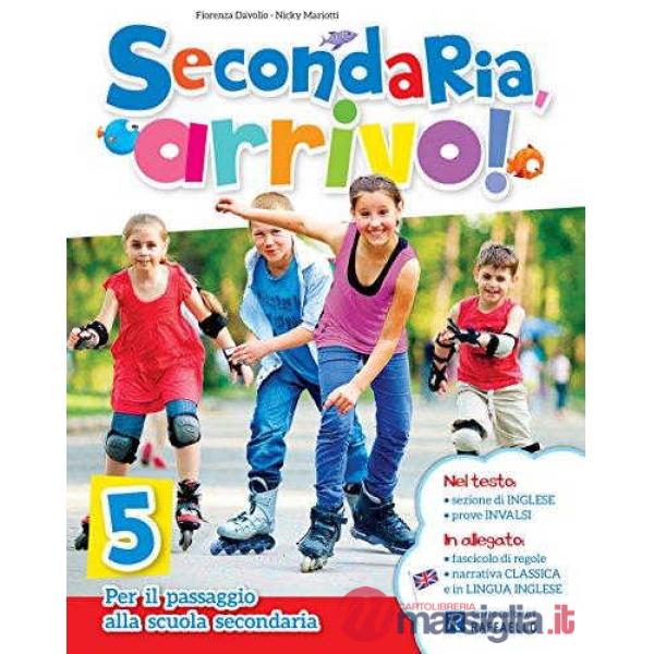 SECONDARIA, ARRIVO!! CL.5