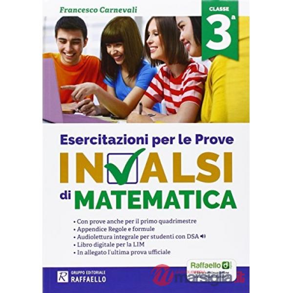 ESERCITAZIONI PER LE PROVE NAZIONALI INVALSI DI MATEMATICA. PER LA 3