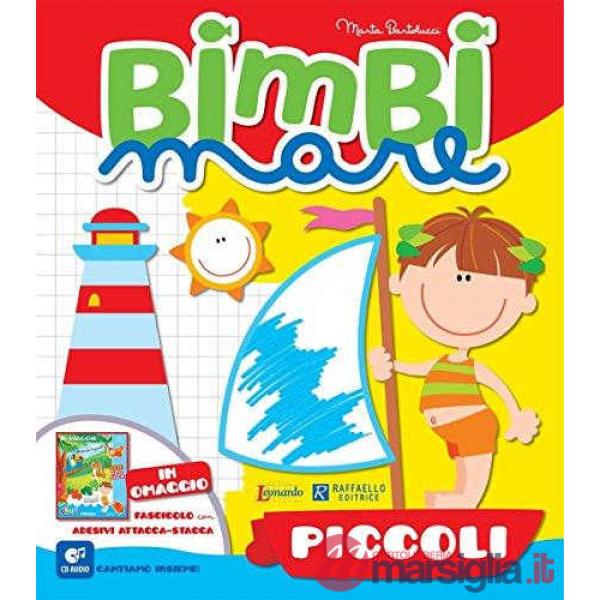 BIMBI MARE. PICCOLI. PER LA SCUOLA MATERNA