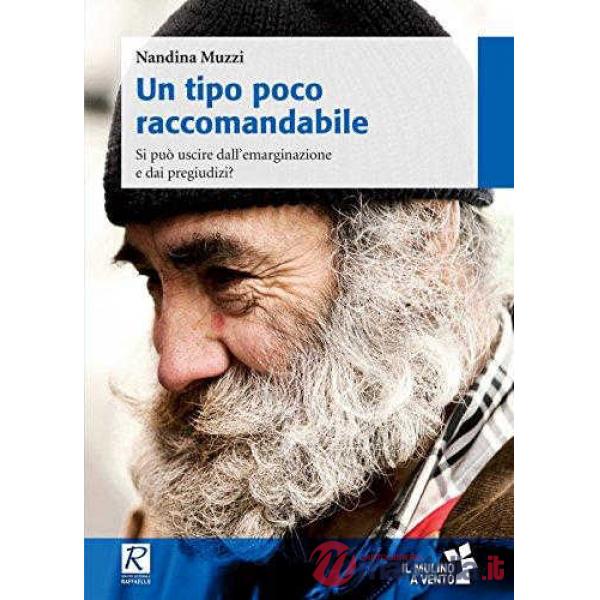 UN TIPO POCO RACCOMANDABILE N. E. + SCHEDE