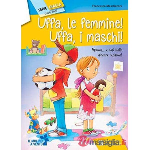 UFFA LE FEMMINE, UFFA I MASCHI