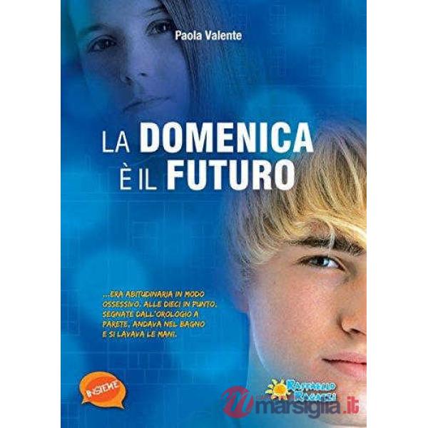 LA DOMENICA E IL FUTURO