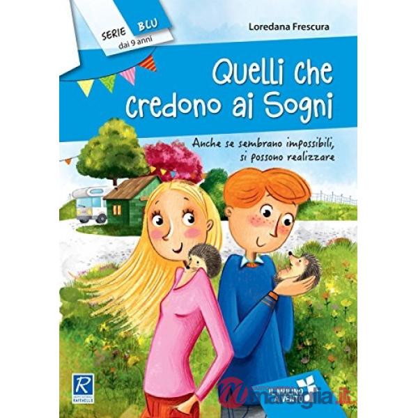 QUELLI CHE CREDONO AI SOGNI