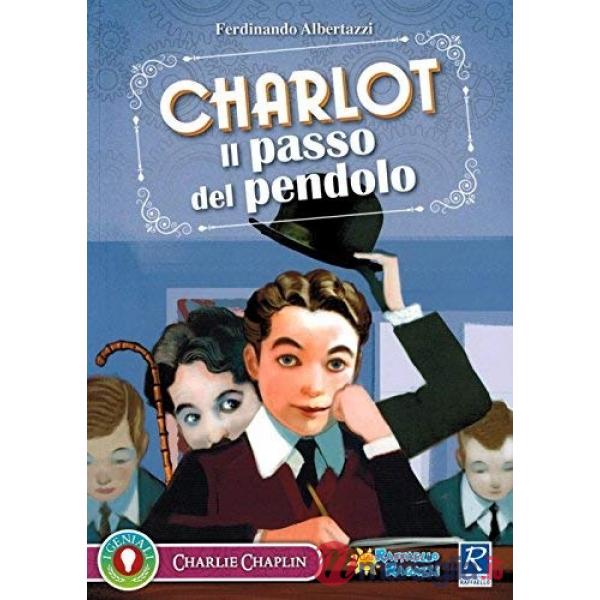 CHARLOT, IL PASSO DEL PENDOLO