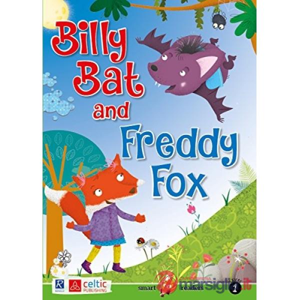 BILLY BAT AND FREDDY FOX. LEVEL 1. STARTERS A1. CON CD-AUDIO