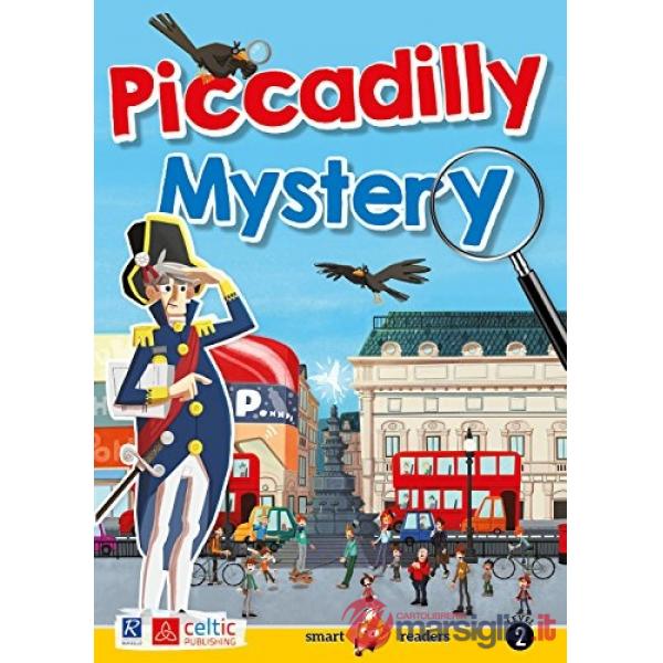 PICCADILLY MYSTERY. LEVEL 2 STARTERS/MOVERS A1. CON CD-AUDIO