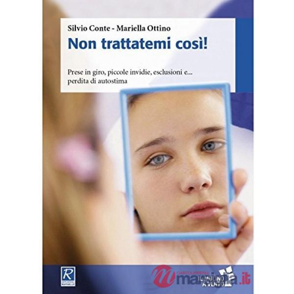NON TRATTATEMI COSI'