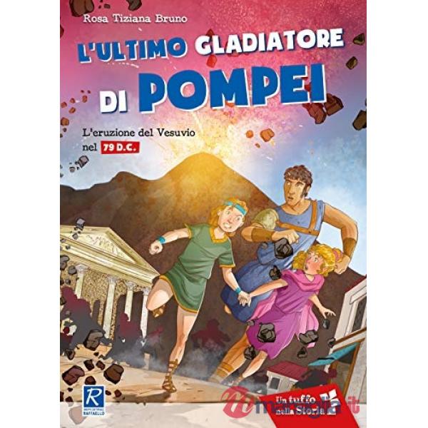 L'ULTIMO GIORNO DI POMPEI