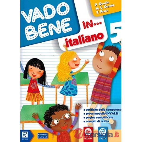 VADO BENE IN... ITALIANO 5 CLASSE