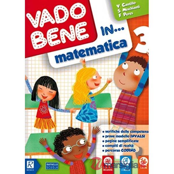 VADO BENE IN... MATEMATICA 3 CLASSE