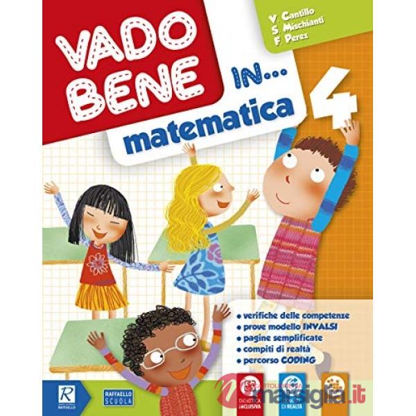 VADO BENE IN... MATEMATICA 4 CLASSE