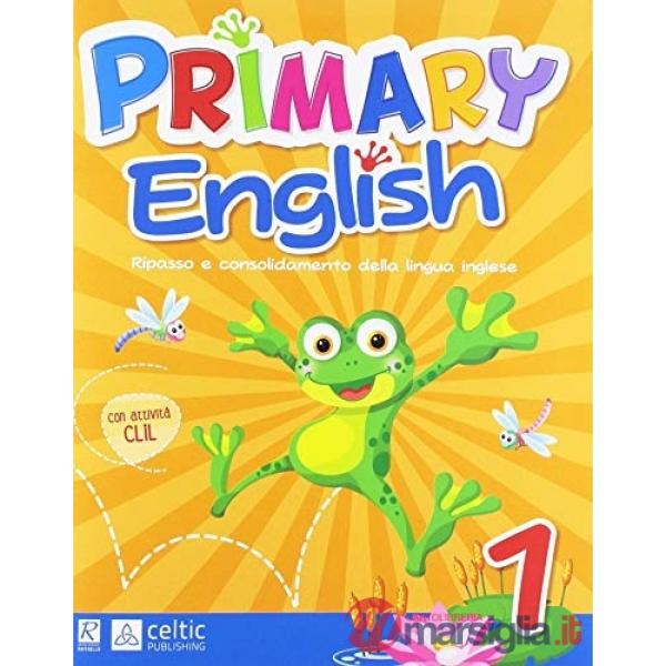 PRIMARY ENGLISH. PER LA 1ª CLASSE ELEMEN