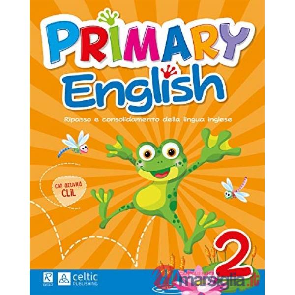 PRIMARY ENGLISH. PER LA 2ª CLASSE ELEMEN