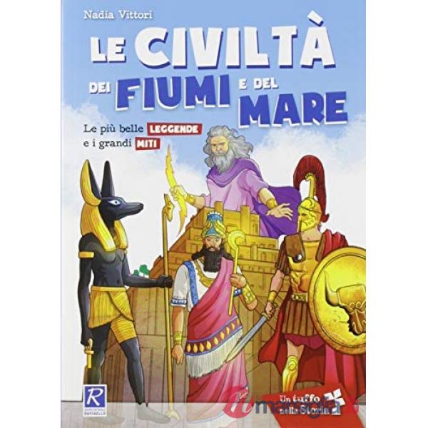 LE CIVILTA' DEI FIUMI E DEL MARE