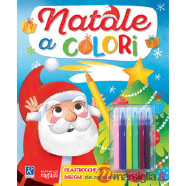 NATALE A COLORI + SET PENNARELLI